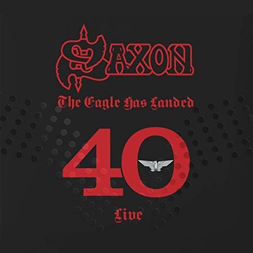 Saxon - The Eagle Has Landed 40 (Live) (2019) MP3/FLAC