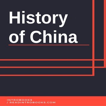 History of China by IntroBooks Audiobook