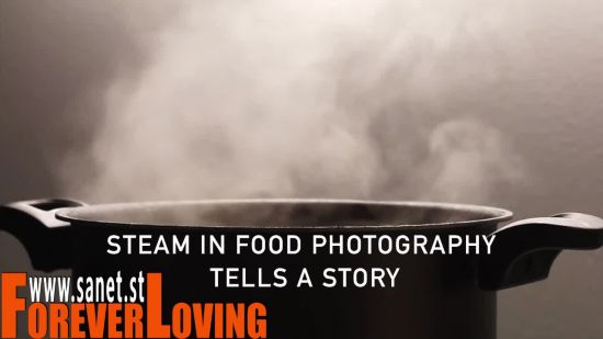How to capture steam in your food photography project