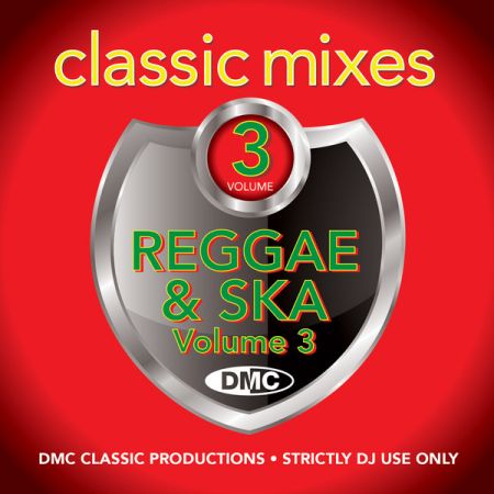 VA - DMC Classic Mixes - I Love Reggae And Ska Volume 3 (2019) MP3