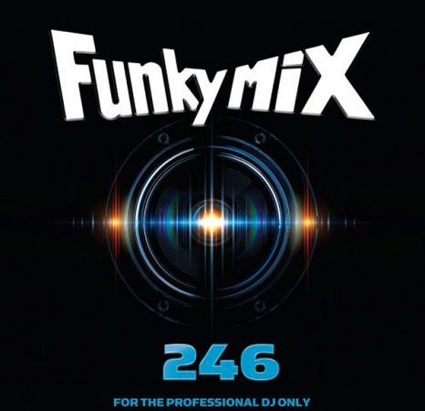 VA - Funkymix Vol.246 (2019) MP3