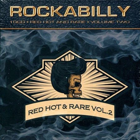 VA - Rockabilly: Red Hot &amp; Rare Volume 2 (10CD, 2019)