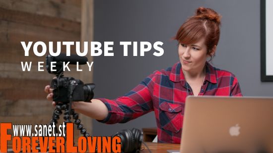 YouTube Tips Weekly (Updated 8/9/2019)