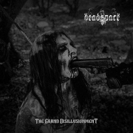 Deadspace - The Grand Disillusionment (2019)