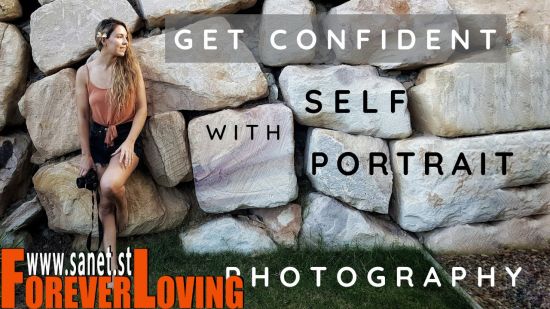 Get Confident with Self Portrait Photography