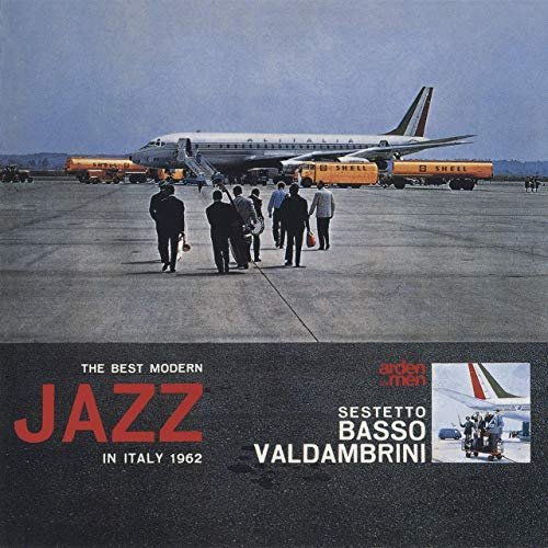 Sestetto Basso-Valdambrini - The Best Modern Jazz in Italy 1962 (2019) MP3/FLAC