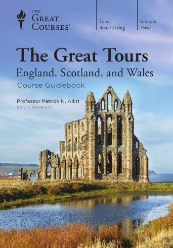 The Great Tours: England, Scotland, and Wales