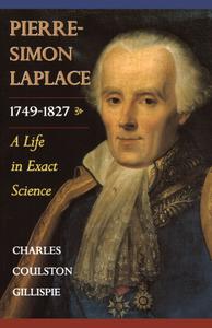 Pierre-Simon Laplace, 1749-1827: A Life in Exact Science