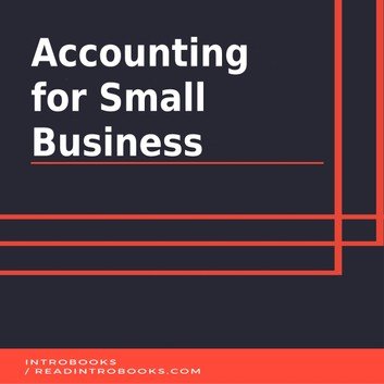Accounting for Small Business by IntroBooks Audiobook