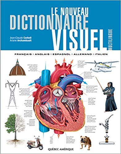 Le nouveau dictionnaire visuel : Français-Anglais-Espagnol-Allemand-Italien