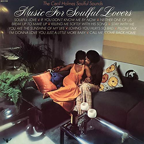 The Cecil Holmes Soulful Sounds - Music for Soulful Lovers (1973/2019) MP3/FLAC