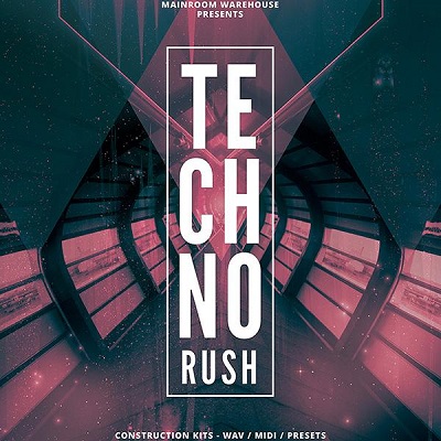 Mainroom Warehouse - Techno Rush (MIDI, WAV, SPIRE, SYLENTH)