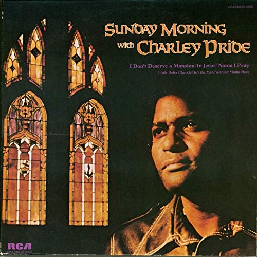 Charley Pride - Sunday Morning with Charley Pride (1976/2019) MP3/FLAC