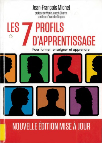 Les 7 profils d'apprentissage. Pour informer, enseigner et apprendre (3e édition)