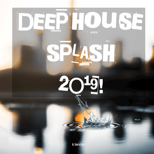 VA - Deep House Splash (2019)