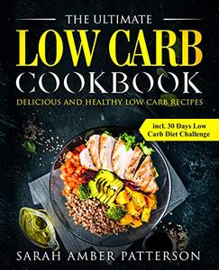 The Ultimate Low Carb Cookbook