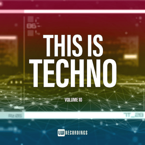 VA - This Is Techno Vol. 10 (2019)