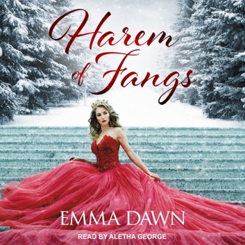 Harem of Fangs (Stairway to Harem #1) by Emma Dawn Audiobook