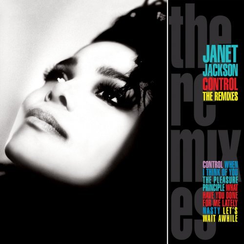 Janet Jackson - Control: The Remixes (1987/2019)