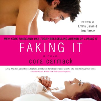 Faking It (Losing It #2) by Cora Carmack Audiobook