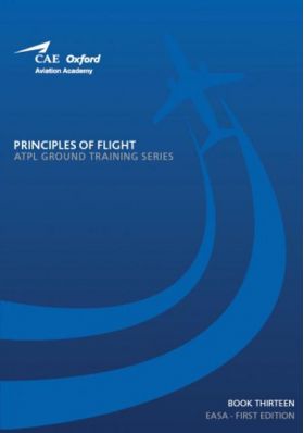 CAE Oxford Aviation Academy - Book 13: Principles of Flight