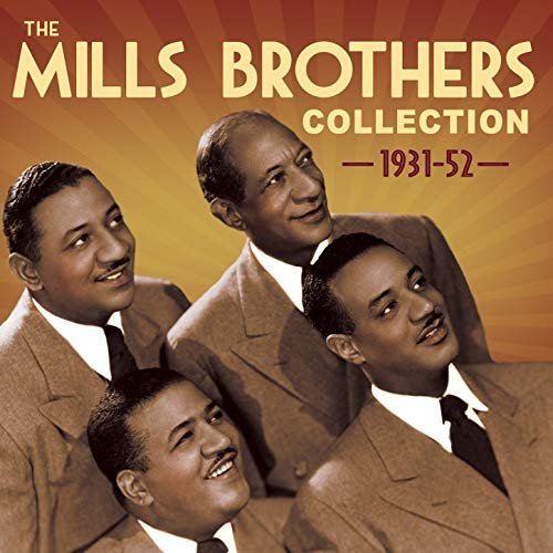 Mills Brothers - The Mills Brothers Collection 1931-52 (2014) FLAC
