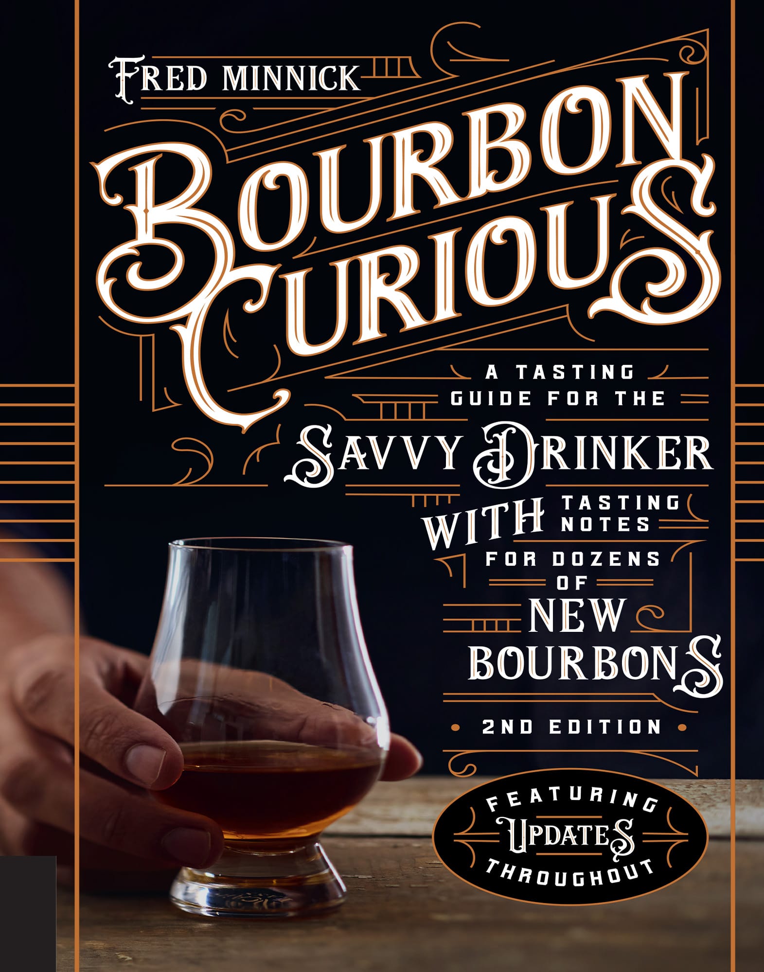 bourbon curious a simple tasting guide for the savvy drinker