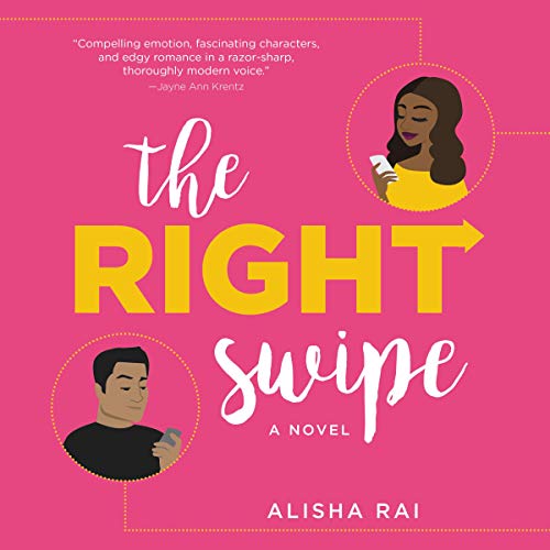 The Right Swipe: A Novel Audiobook