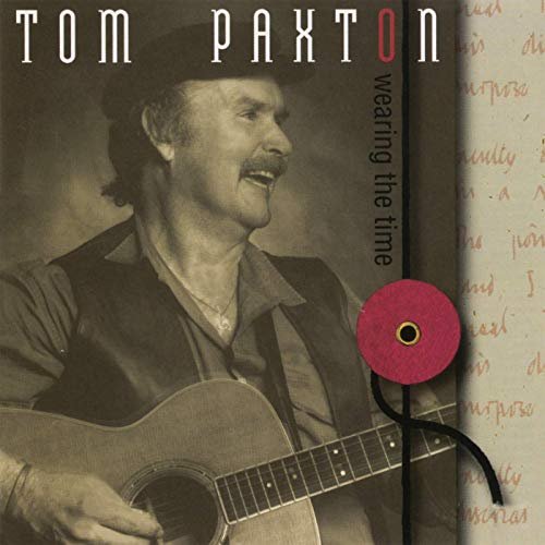 Tom Paxton - Wearing The Time (1994/2019) MP3/FLAC