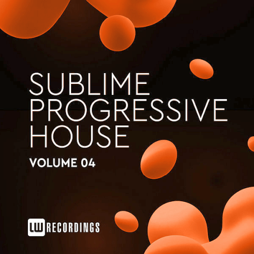 VA - Sublime Progressive House Vol. 04 (2019)