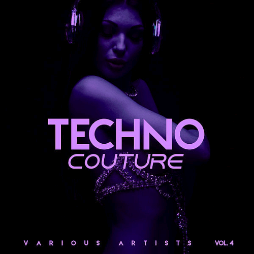 VA - Techno Couture Vol. 4 (2019)