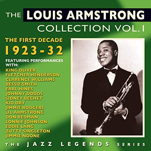 Louis Armstrong - The Louis Armstrong Collection Vol. 1: The First Decade 1923-32 (2015) FLAC