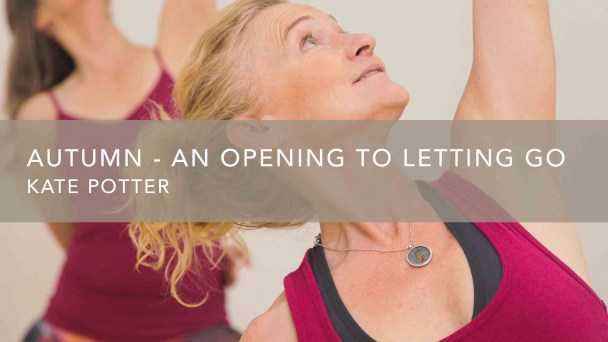 Autumn - An Opening to Letting Go