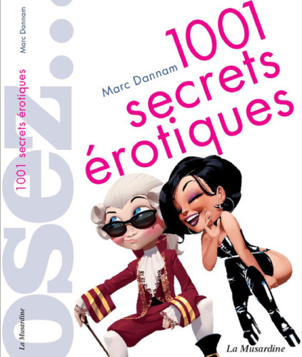 Osez 1001 Secrets Erotiques