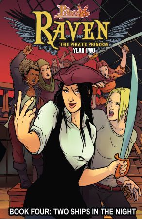 Princeless Raven The Pirate Princess v04 Ships in the Night 2018 Digital XRA Empire