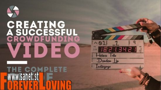 Creating a Successful Crowdfunding Video: The Complete Guide