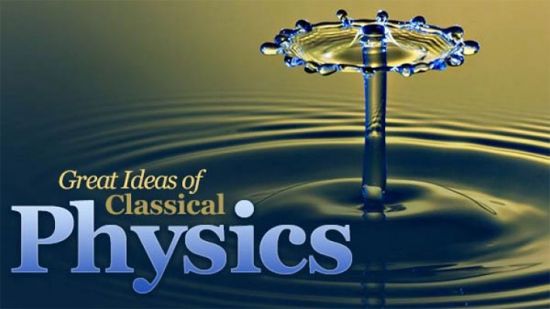 Great Ideas of Classical Physics
