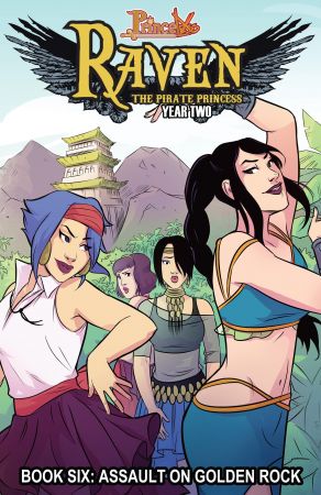 Princeless Raven The Pirate Princess v06 Assault on Golden Rock 2019 Digital XRA Empire