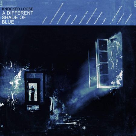 Knocked Loose - A Different Shade of Blue (2019) Mp3 / Flac