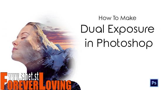 Mastering Dual Exposure : Photoshop 101