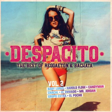 VA - Despacito Vol.2 The Best Of Reggaeton &amp; Bachata (2019)