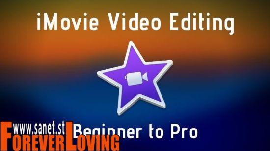 The Complete iMovie Video Editing Course on Mas OS