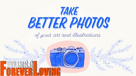 Take Better Photos of Your Art and Illustrations