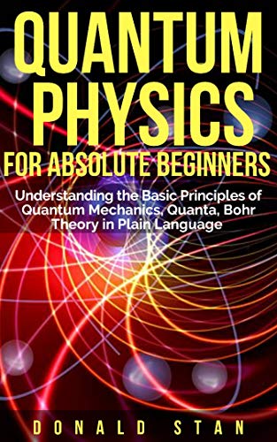 Quantum Physics for Absolute Beginner