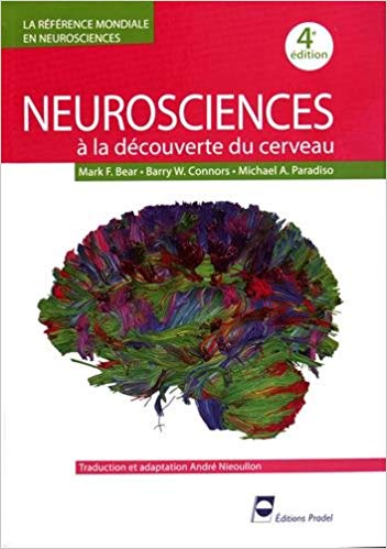 Neurosciences: A La Découverte Du Cerveau