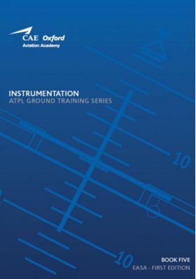 CAE Oxford Aviation Academy - Book 5: Instrumentation