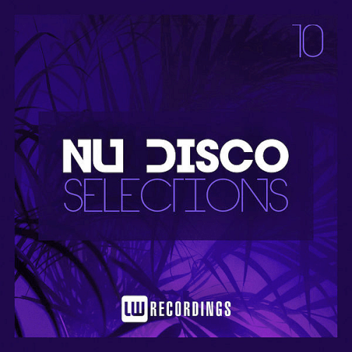 VA - Nu-Disco Selections Vol. 10 (2019)