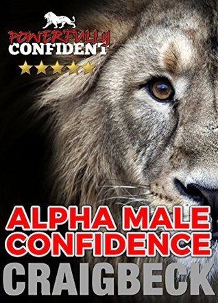 [ FreeCourseWeb ] Alpha Male Confidence- The Psychology of Attraction