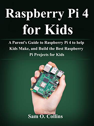Raspberry Pi 4 for Kids