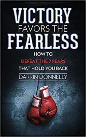 Victory Favors the Fearless